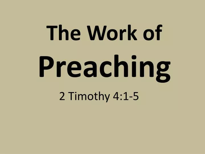 the work of preaching