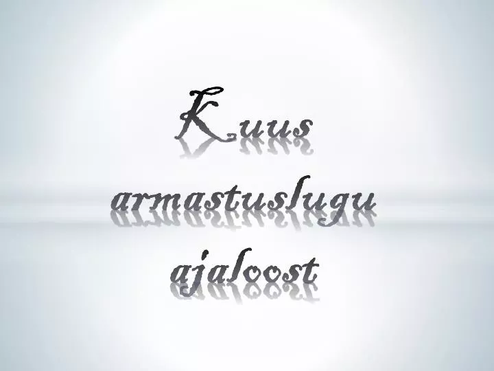 kuus armastuslugu ajaloost