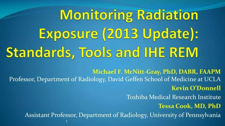 monitoring radiation exposure 2013 update standards tools and ihe rem