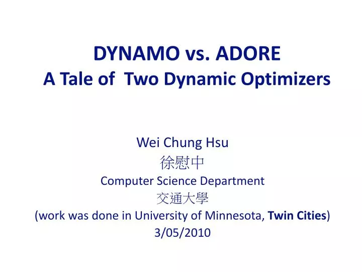 dynamo vs adore a tale of two dynamic optimizers
