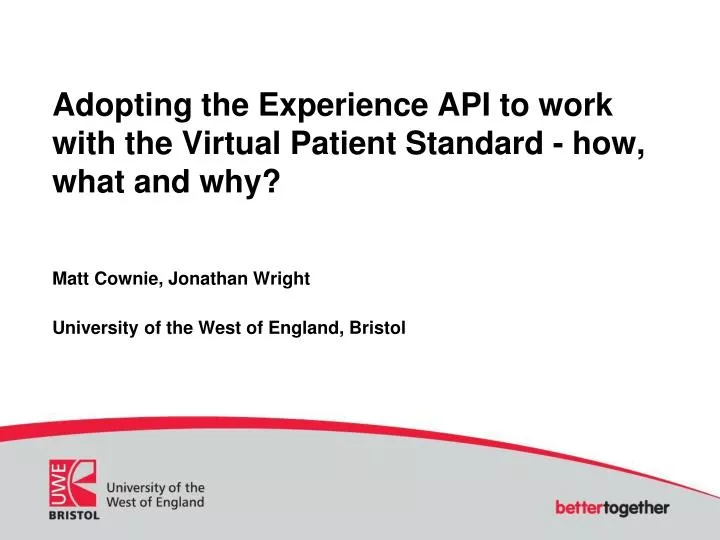 adopting the experience api to work with the virtual patient standard how what and why
