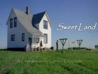 Sweet Land