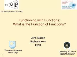 Functioning with Functions: What is the Function of Functions?