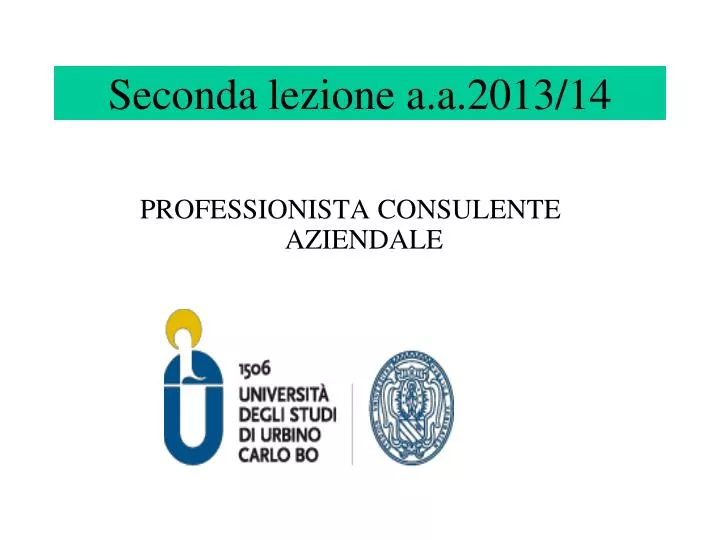 seconda lezione a a 2013 14