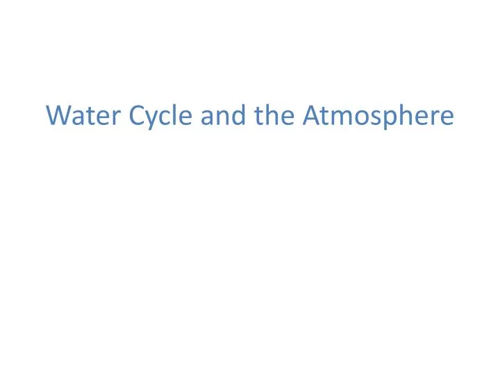 water cycle and the atmosphere