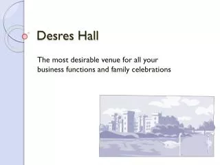 Desres Hall