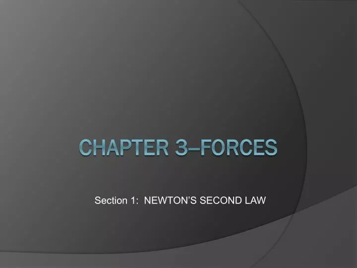 section 1 newton s second law