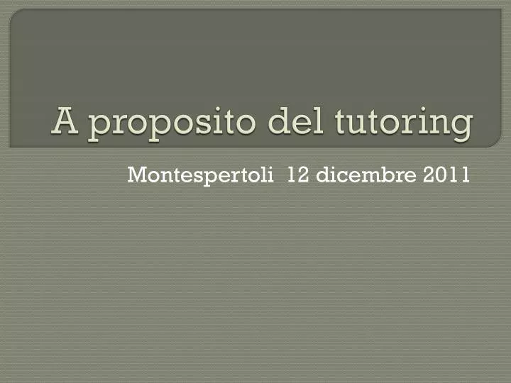 a proposito del tutoring