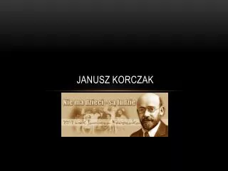 janusz korczak