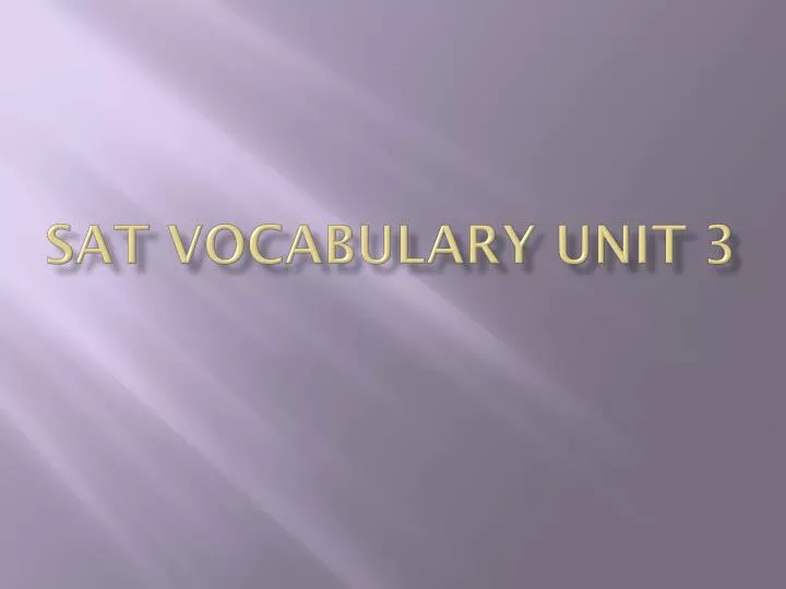 sat vocabulary unit 3