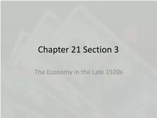 Chapter 21 Section 3