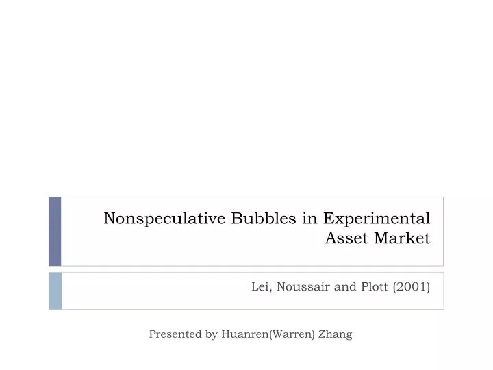 nonspeculative bubbles in experimental asset market