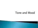 Tone and Mood - slide 1