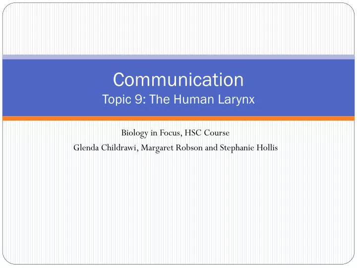 communication topic 9 the human larynx