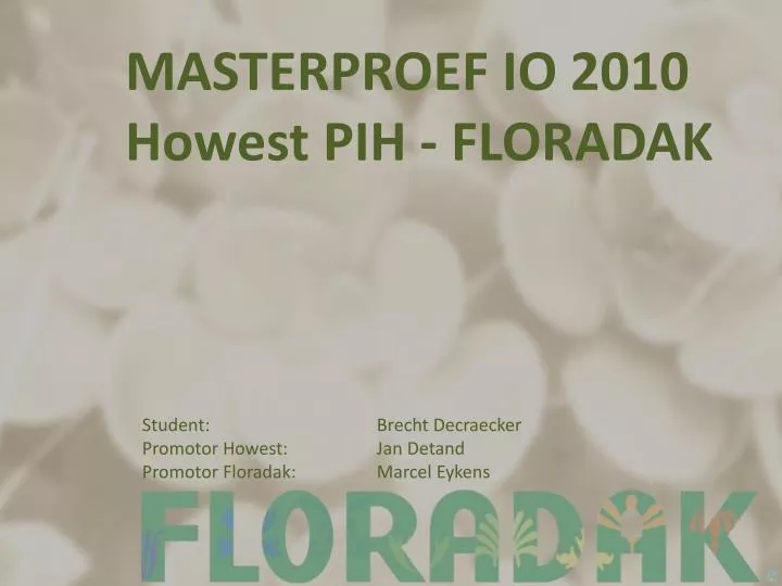 masterproef io 2010 howest pih floradak