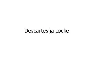 Descartes ja Locke