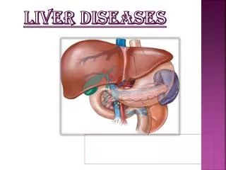 LIVER DISEASES