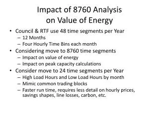 Impact of 8760 Analysis on Value of Energy