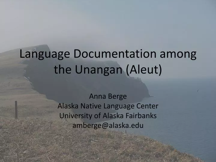 language documentation among the unangan aleut