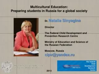Multicultural Education: Preparing students in Russia for a global society