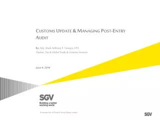 Customs Update &amp; Managing Post-Entry Audit
