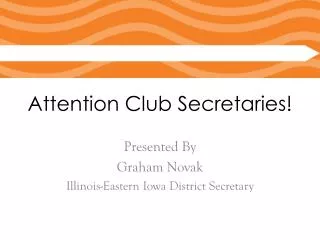 Attention Club Secretaries!