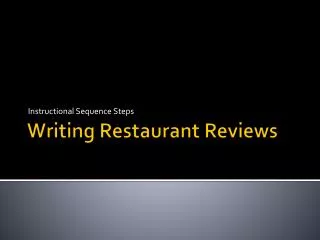 Writing Restaurant Reviews