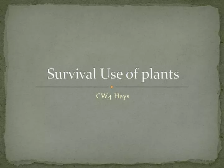 survival use of plants