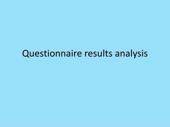 questionnaire results analysis
