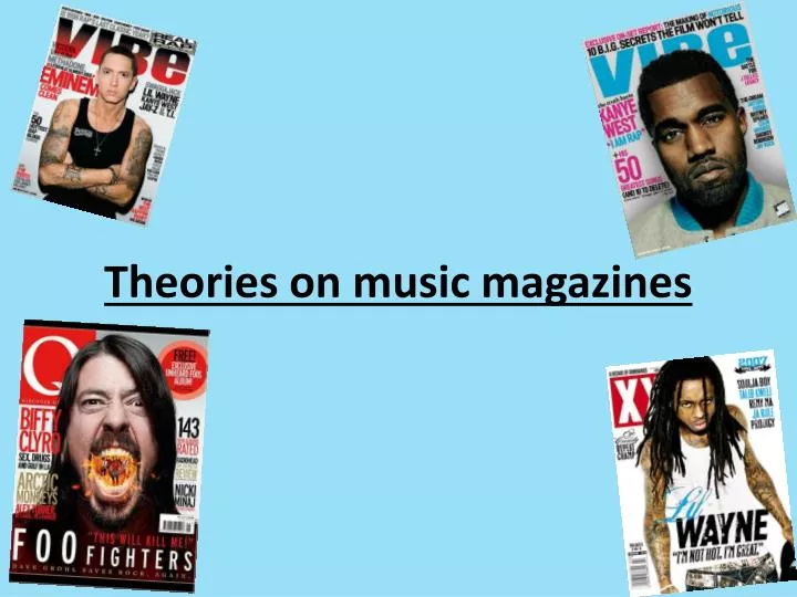 theories on music magazines