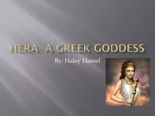 Hera- A Greek Goddess