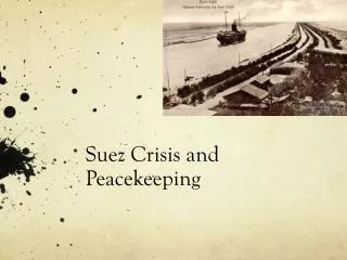 Suez Crisis and Peacekeeping