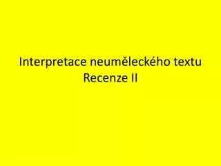 interpretace neum leck ho textu recenze ii