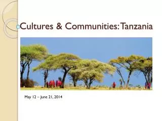 Cultures &amp; Communities: Tanzania