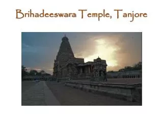 Brihadeeswara Temple, Tanjore