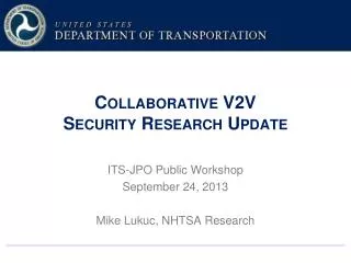 Collaborative V2V Security Research Update