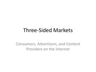 Three-Sided Markets