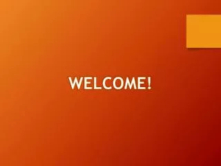 WELCOME!