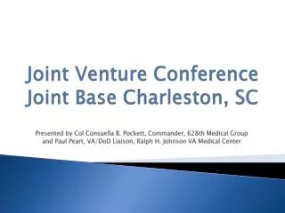 Joint Venture Conference Joint Base Charleston, SC