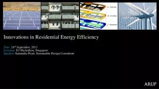Innovations in Residential Energy Efficiency