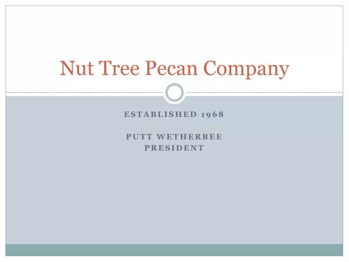 nut tree pecan company