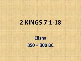 2 kings 7 1 18