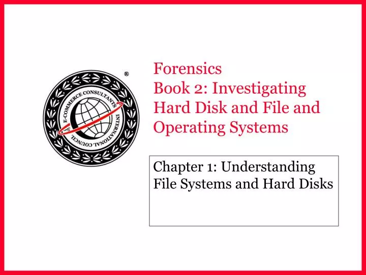 forensics book 2 investigating hard disk and file and operating systems