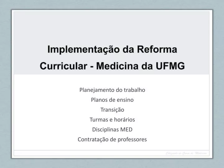 i mplementa o da reforma curricular medicina da ufmg