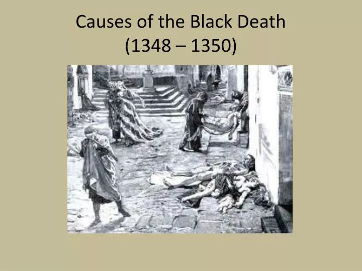causes of the black death 1348 1350