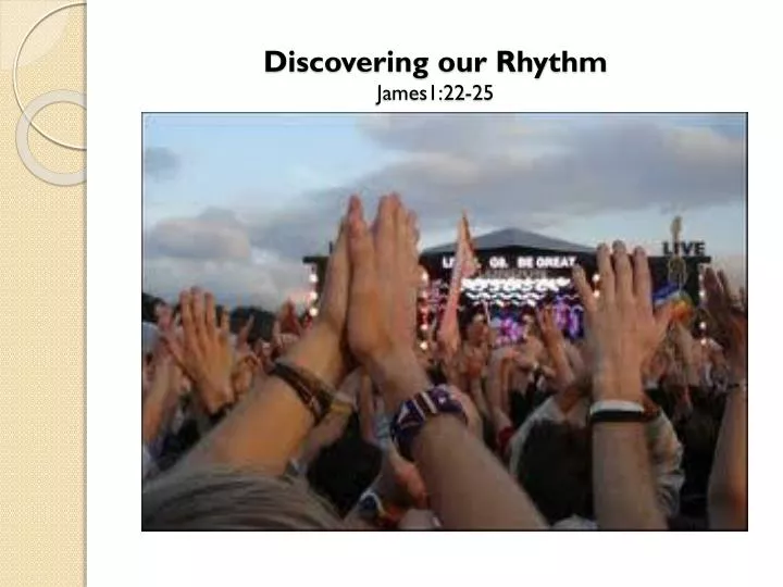 discovering our rhythm james1 22 25
