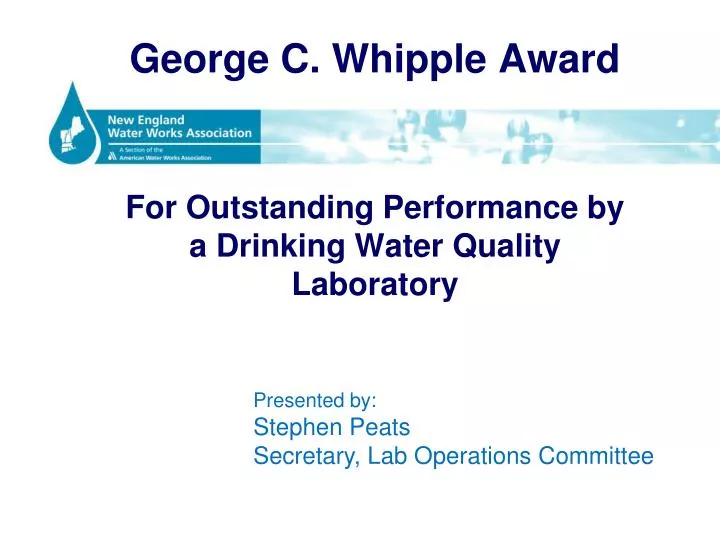 george c whipple award for outstanding performance by a drinking water quality laboratory