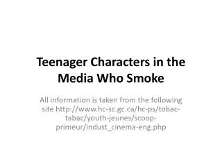 Teenager Characters in the Media Who Smoke