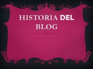 historia del blog