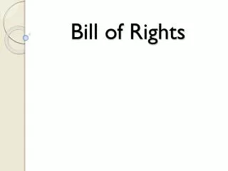 Bill of Rights